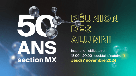 50 ans de la section MX et réunion des alumni