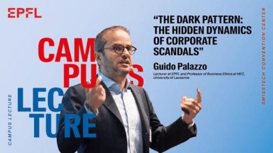 Campus Lecture of Guido Palazzo "The Dark Pattern: The Hidden Dynamics of Corporate Scandals"